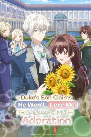 “Kimi wo Aisuru Ki wa Nai” to Itta Jiki Koushaku-sama ga Nazeka Dekiai shitekimasu