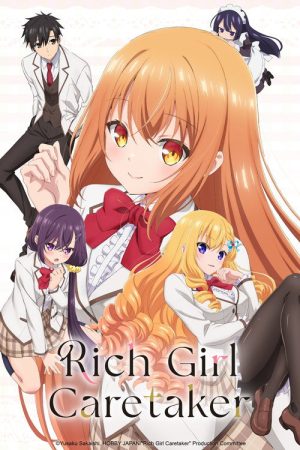 Saijo no Osewa: Takane no Hanadarake na Meimonkou de, Gakuin Ichi no Ojousama (Seikatsu Nouryoku Kaimu) wo Kagenagara Osewa suru Koto ni Narimashita