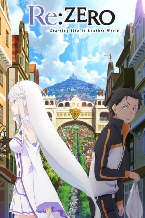 Re:Zero kara Hajimeru Isekai Seikatsu