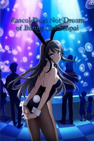 Seishun Buta Yarou wa Bunny Girl Senpai no Yume wo Minai