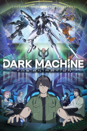 Dark Machine: The Animation
